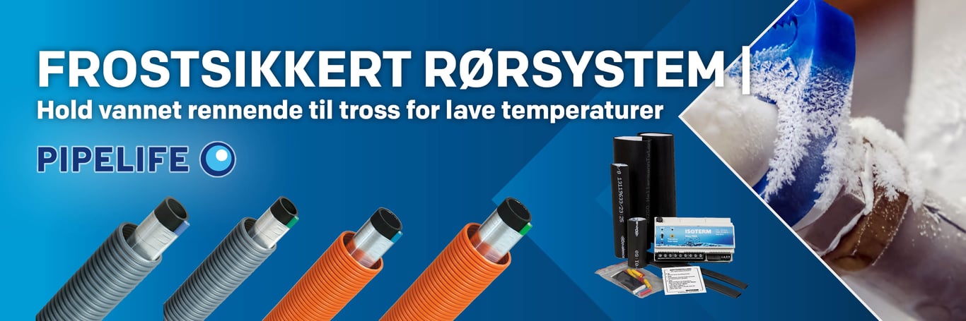 Isoterm - frostsikkert rørsystem | Pipelife | Brødrene Dahl