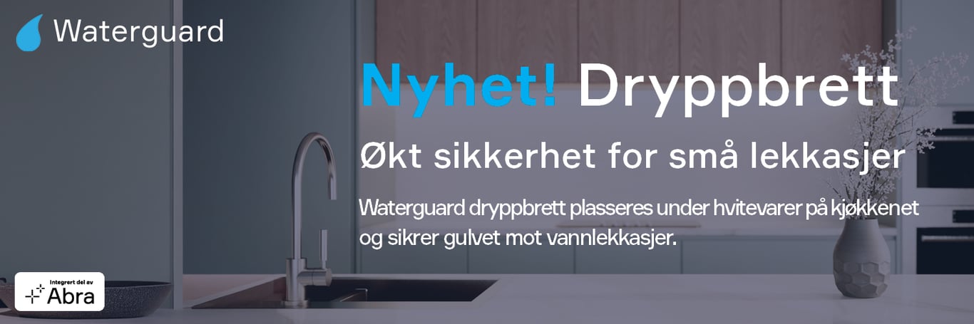 Dryppbrett fra Waterguard | Brødrene Dahl